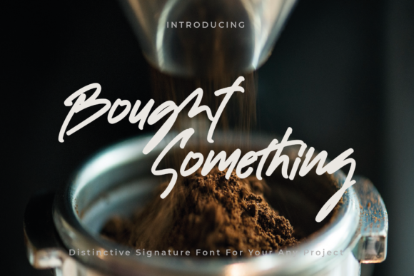 Bought Something: A Handwritten Font for Brands