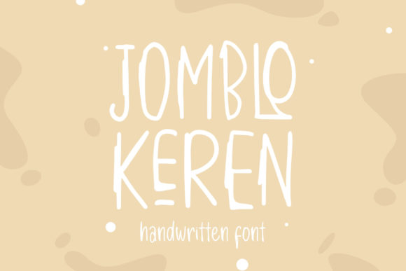 Jomblo Keren Font: A Marketer’s Secret for Clearer Campaigns