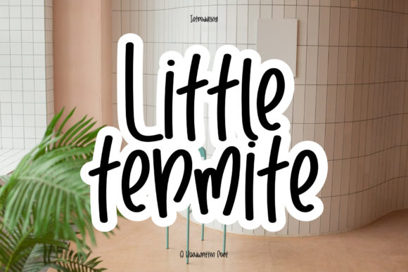 Little Termite: A Handwritten Font for Editorial Charm