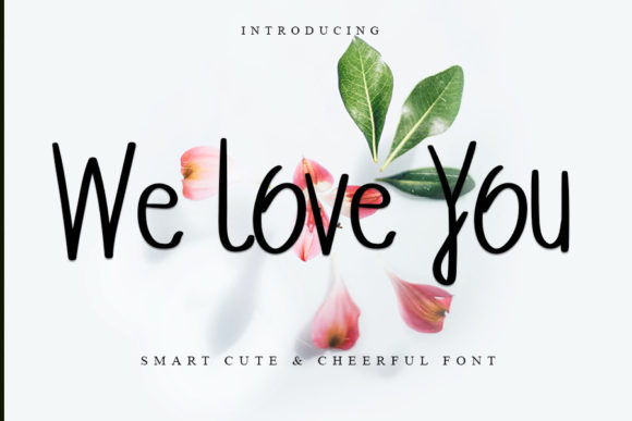 We Love You: A Handwritten Font for Authentic Branding
